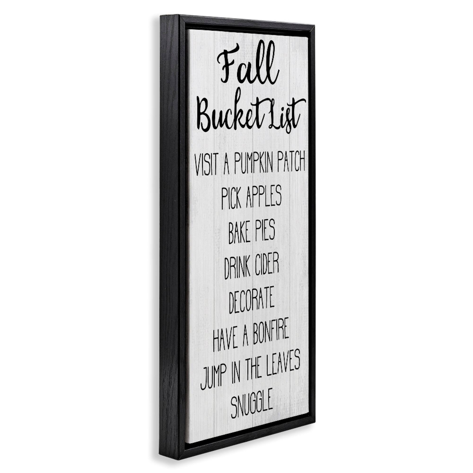 Stupell Industries Fall Bucket List Casual Sign Floater Framed Art